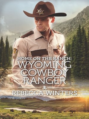cover image of Home on the Ranch: Wyoming Cowboy Ranger